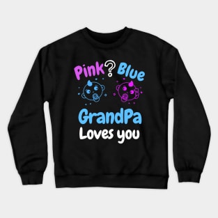 Pink or Blue Grandma Loves you Crewneck Sweatshirt